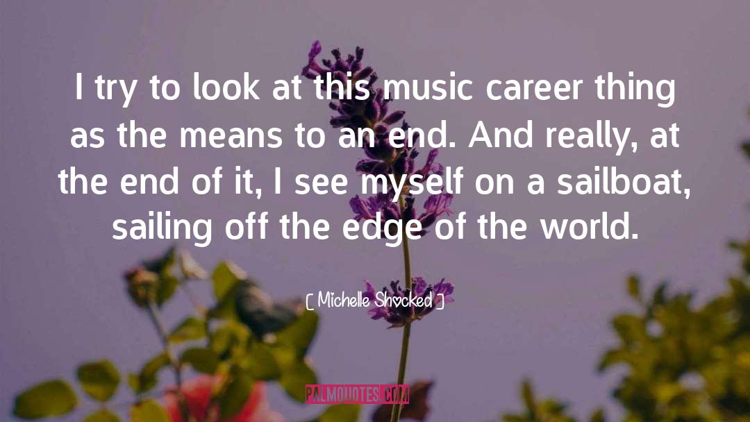 Music Career quotes by Michelle Shocked