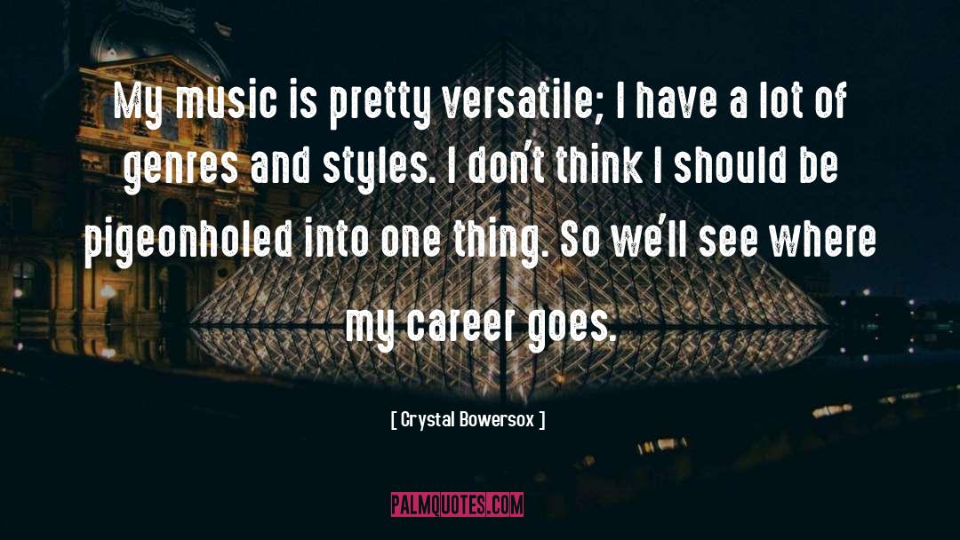 Music Career quotes by Crystal Bowersox