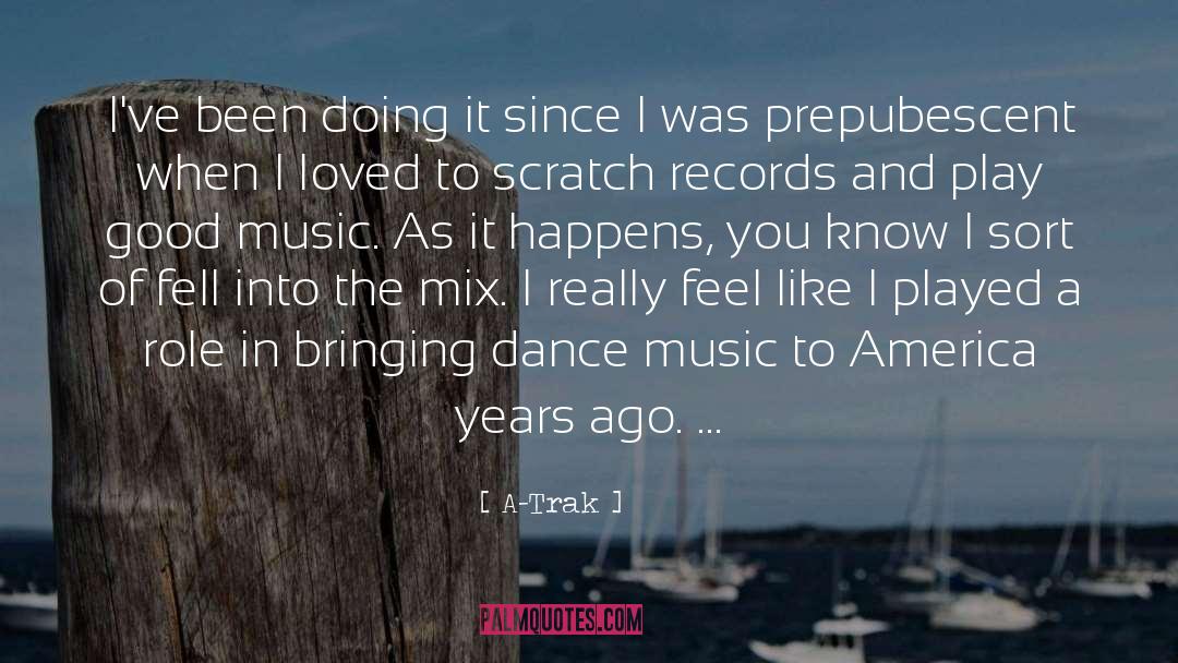 Music Career quotes by A-Trak