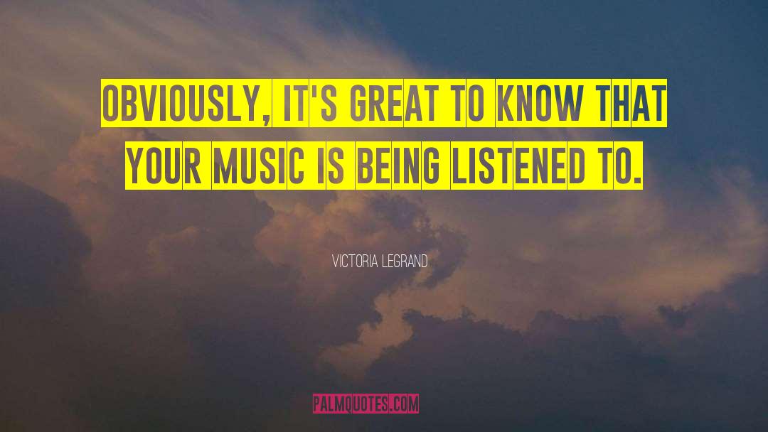 Music City quotes by Victoria Legrand