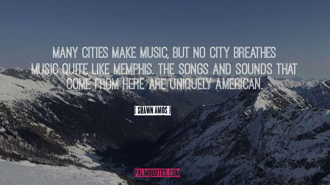 Music City quotes by Shawn Amos
