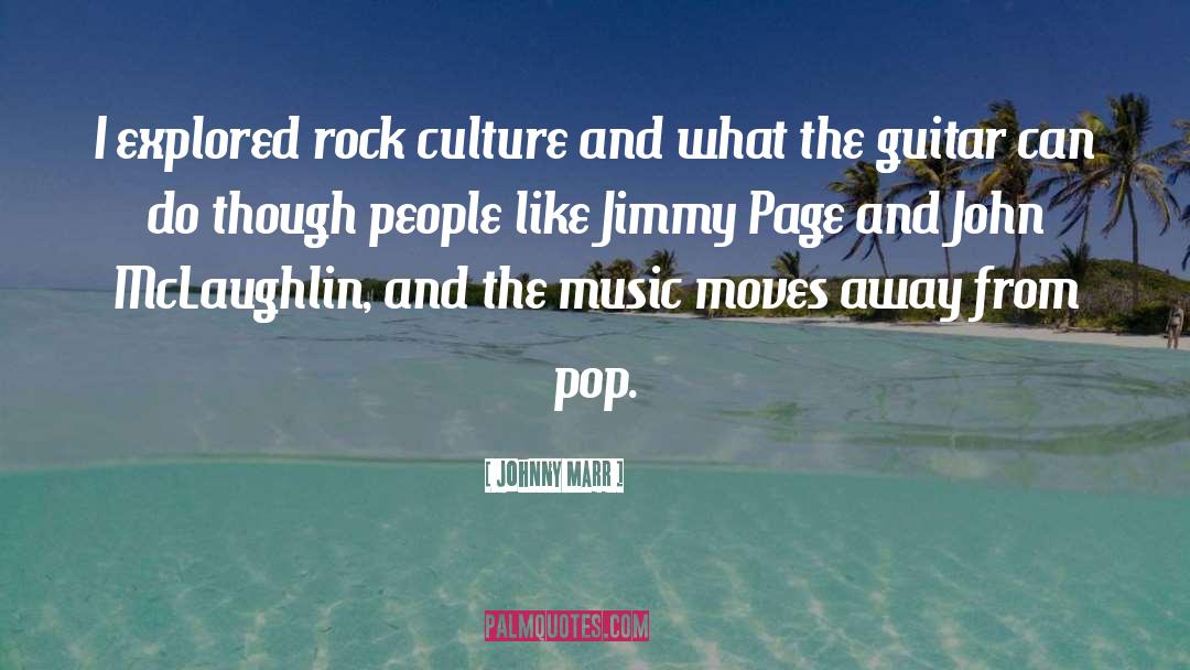 Music Culture quotes by Johnny Marr
