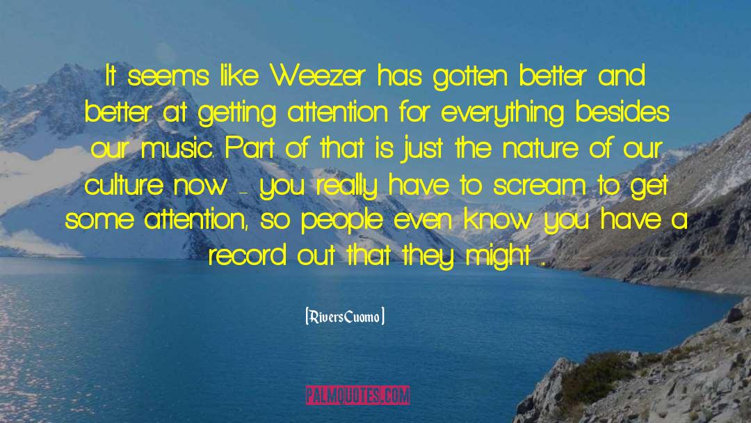 Music Culture quotes by Rivers Cuomo