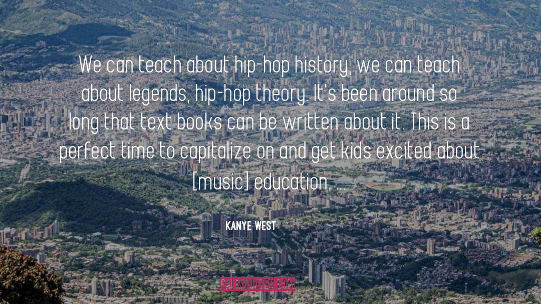 Music Education quotes by Kanye West