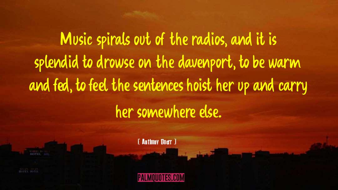 Music Fans quotes by Anthony Doerr