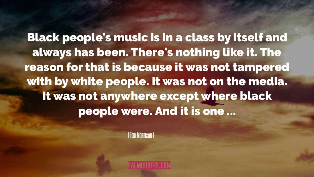 Music For The Soul quotes by Toni Morrison