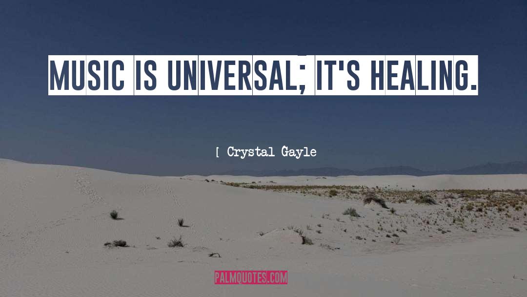 Music Healing quotes by Crystal Gayle