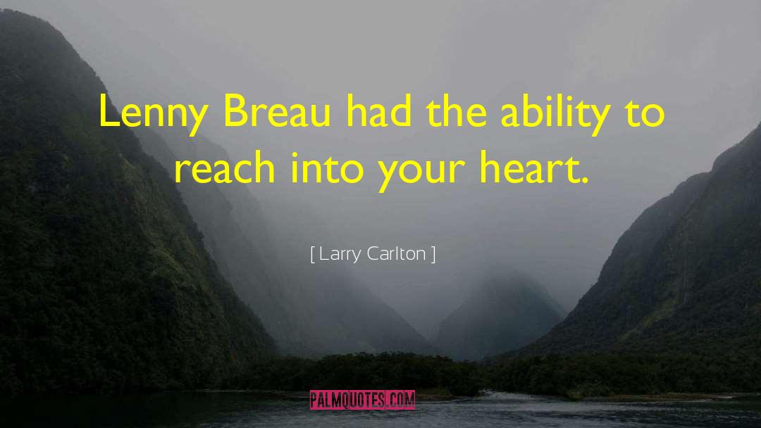 Music Heart quotes by Larry Carlton