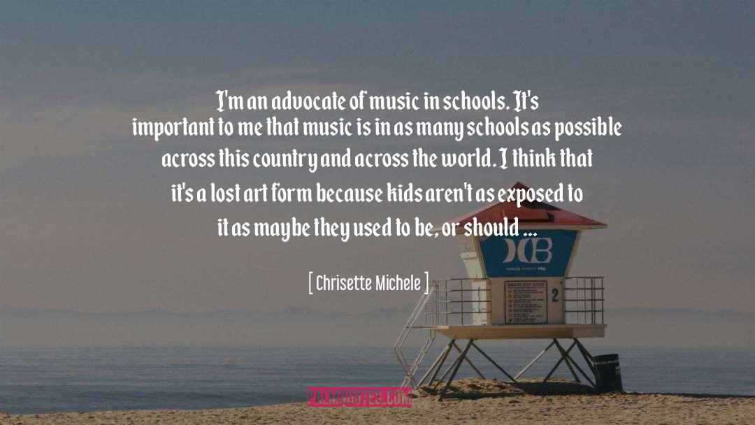 Music In Schools quotes by Chrisette Michele
