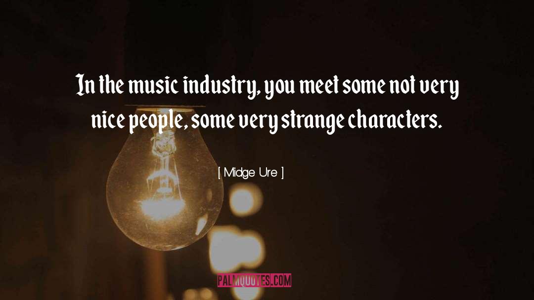 Music Industry quotes by Midge Ure