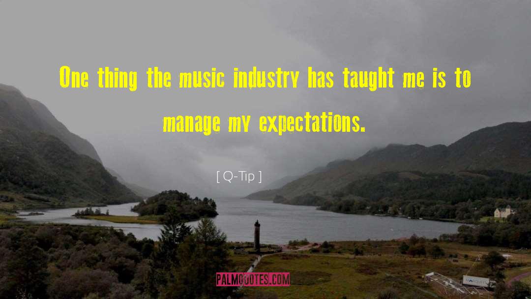 Music Industry quotes by Q-Tip