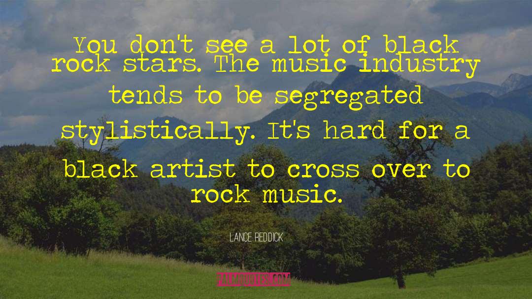 Music Industry quotes by Lance Reddick