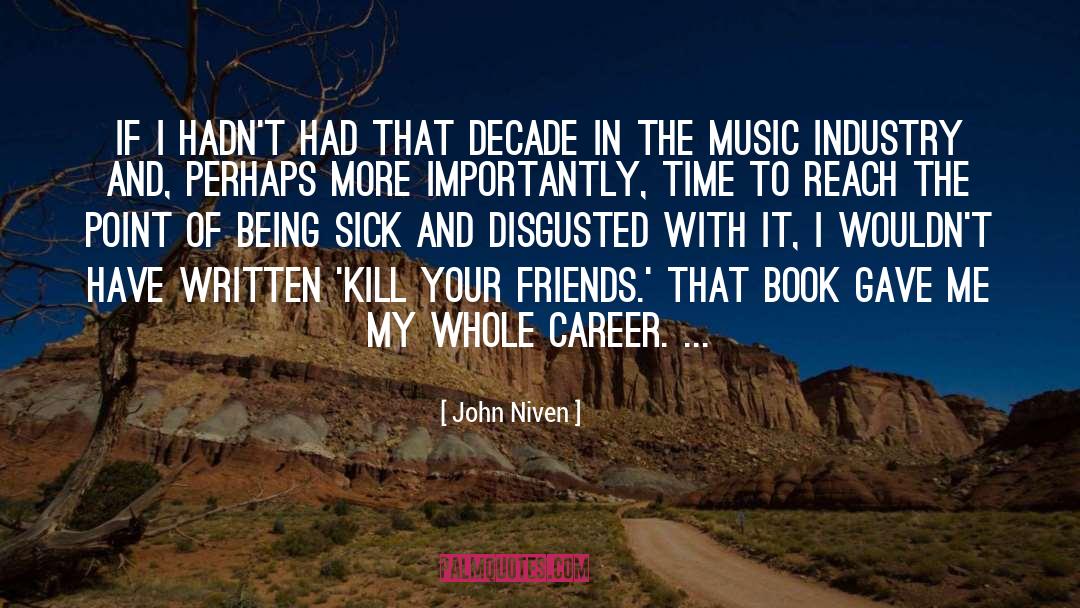 Music Industry quotes by John Niven