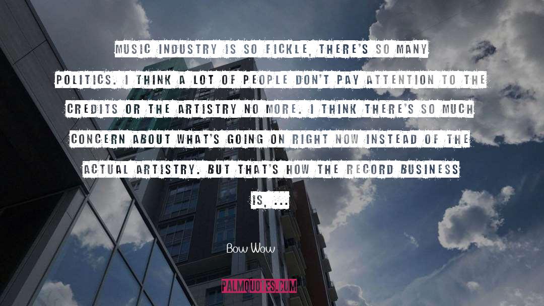 Music Industry quotes by Bow Wow