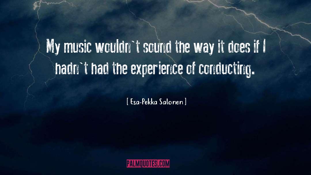 Music Inspirational quotes by Esa-Pekka Salonen