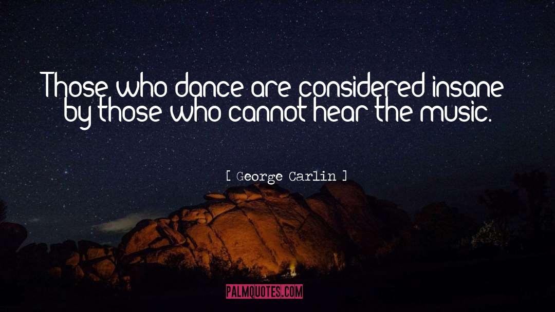 Music Inspirational quotes by George Carlin
