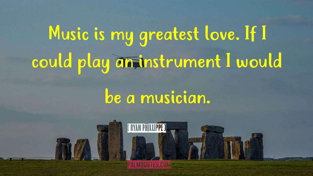 Music Instruments Instruction quotes by Ryan Phillippe