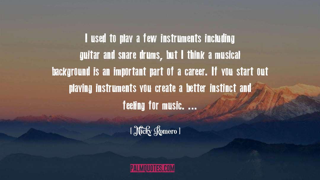 Music Instruments Instruction quotes by Nicky Romero