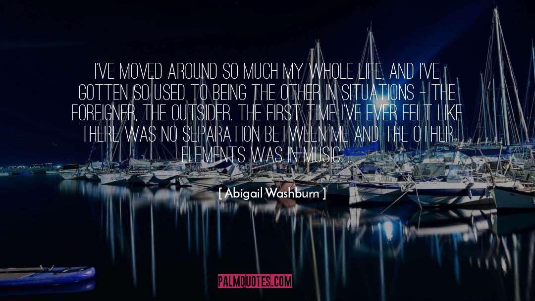 Music Life quotes by Abigail Washburn