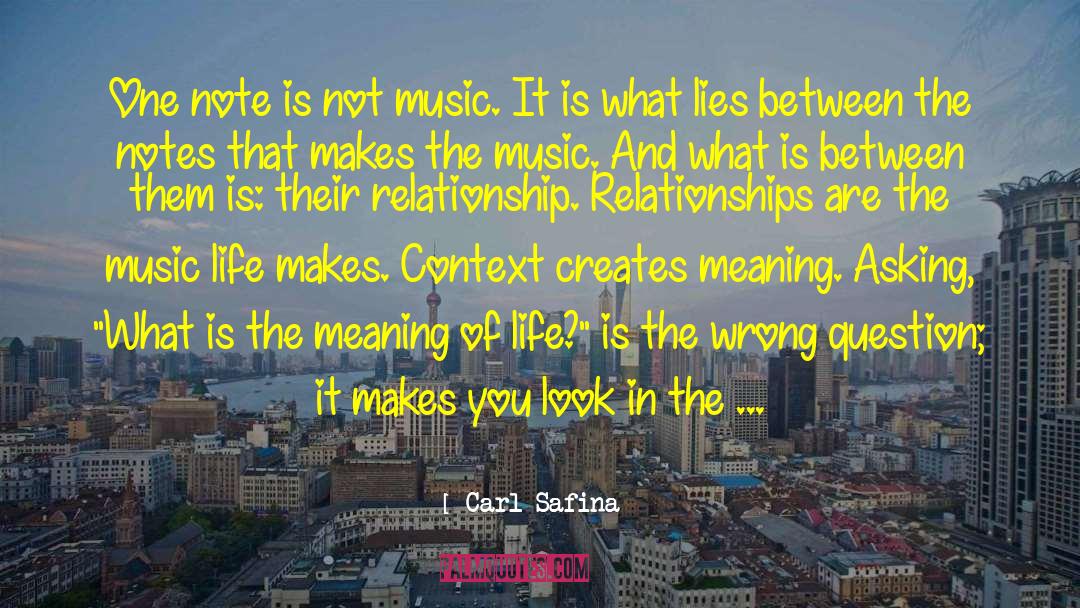 Music Life quotes by Carl Safina