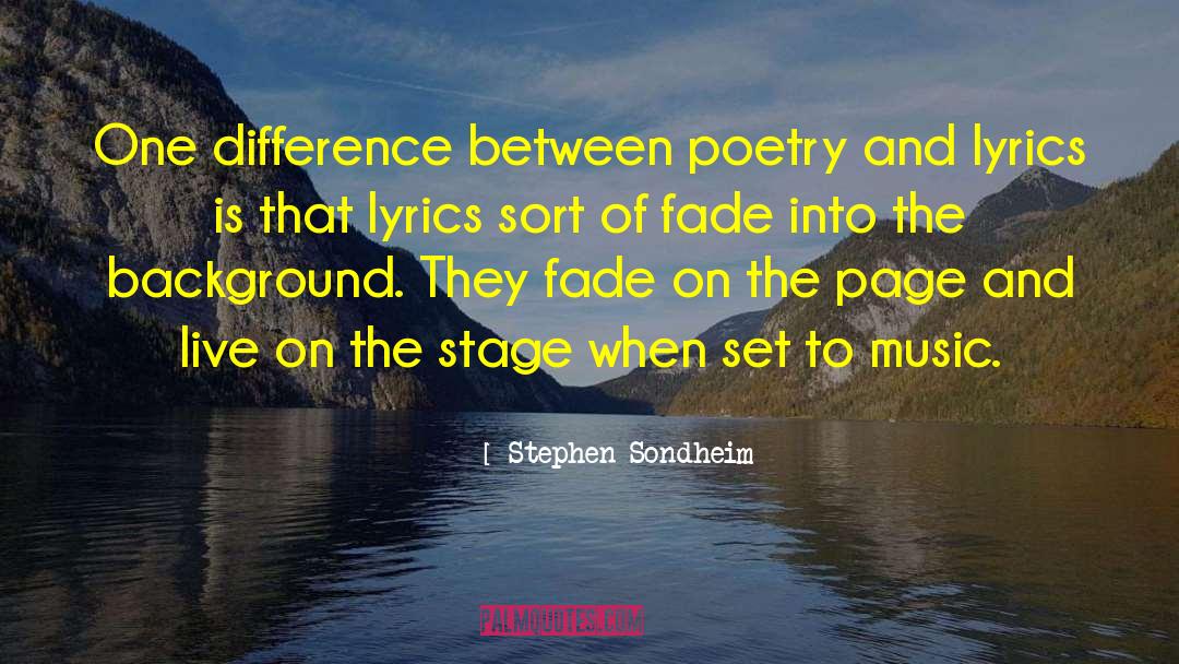 Music Lyrics quotes by Stephen Sondheim