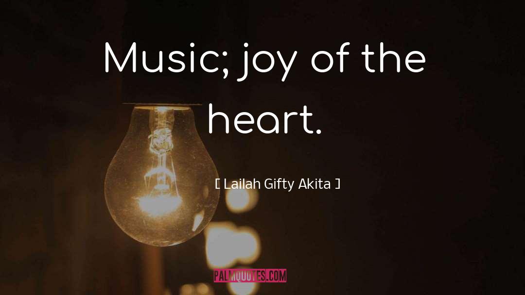 Music Lyrics quotes by Lailah Gifty Akita