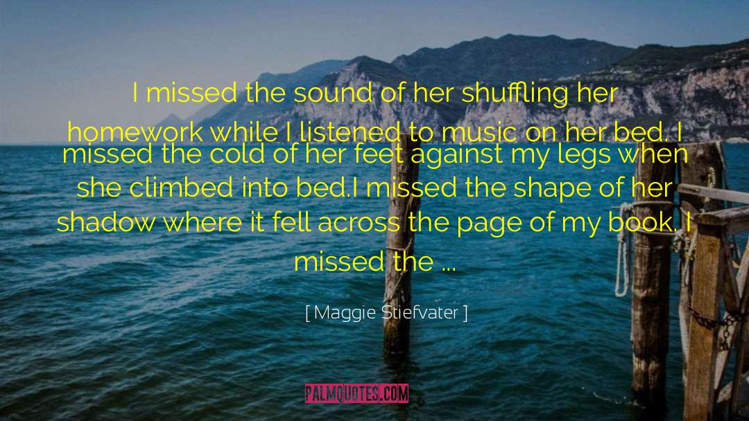 Music Made Me A Lover quotes by Maggie Stiefvater