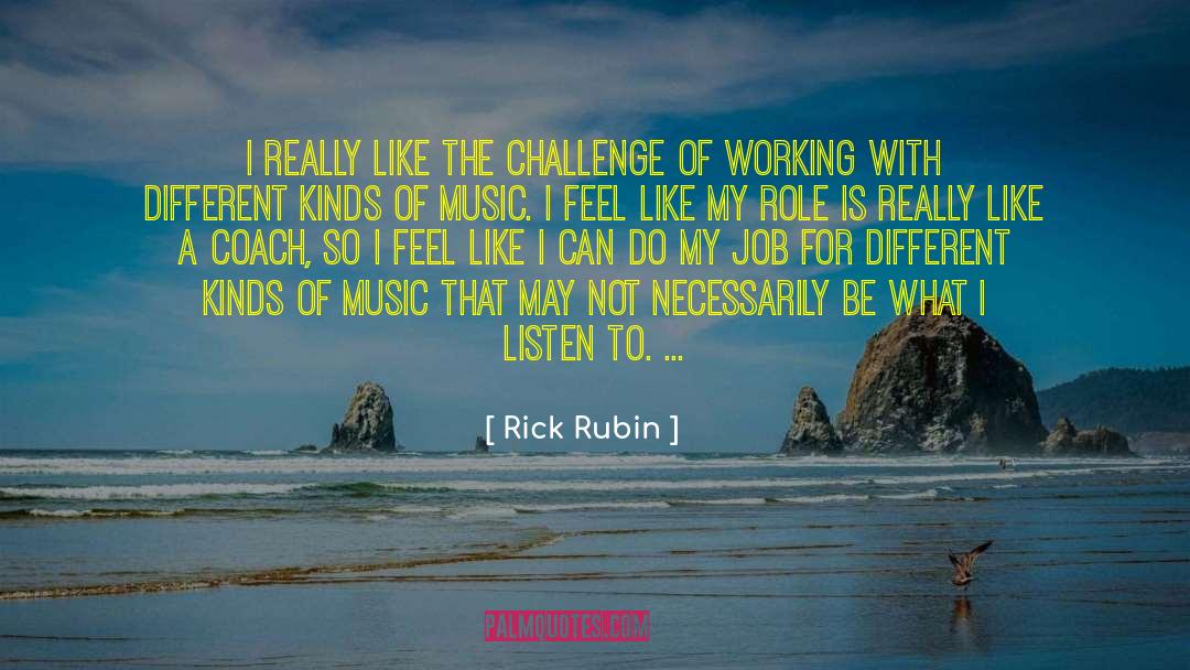 Music Meaning quotes by Rick Rubin