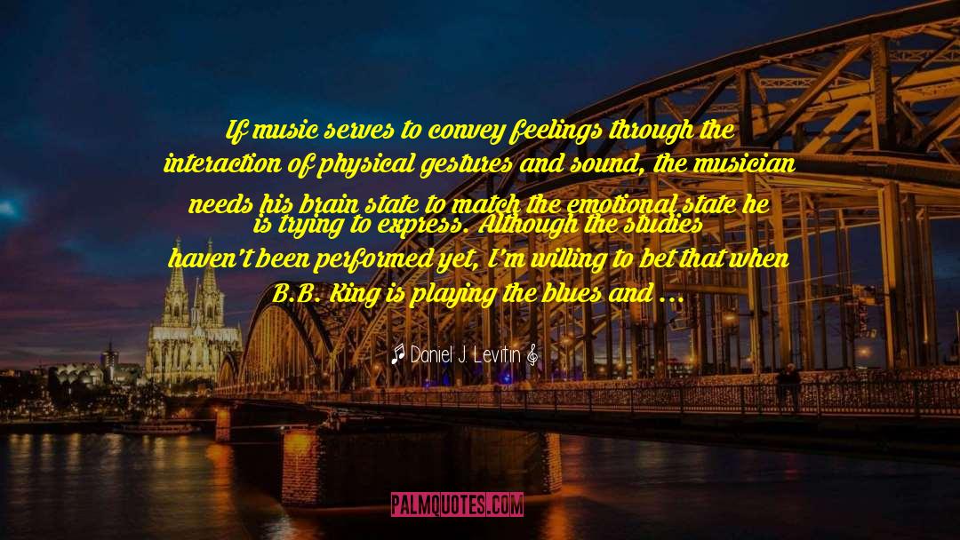 Music Meaning quotes by Daniel J. Levitin