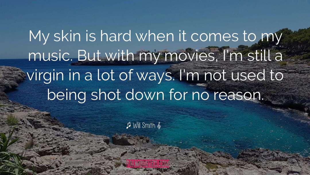 Music Movies quotes by Will Smith