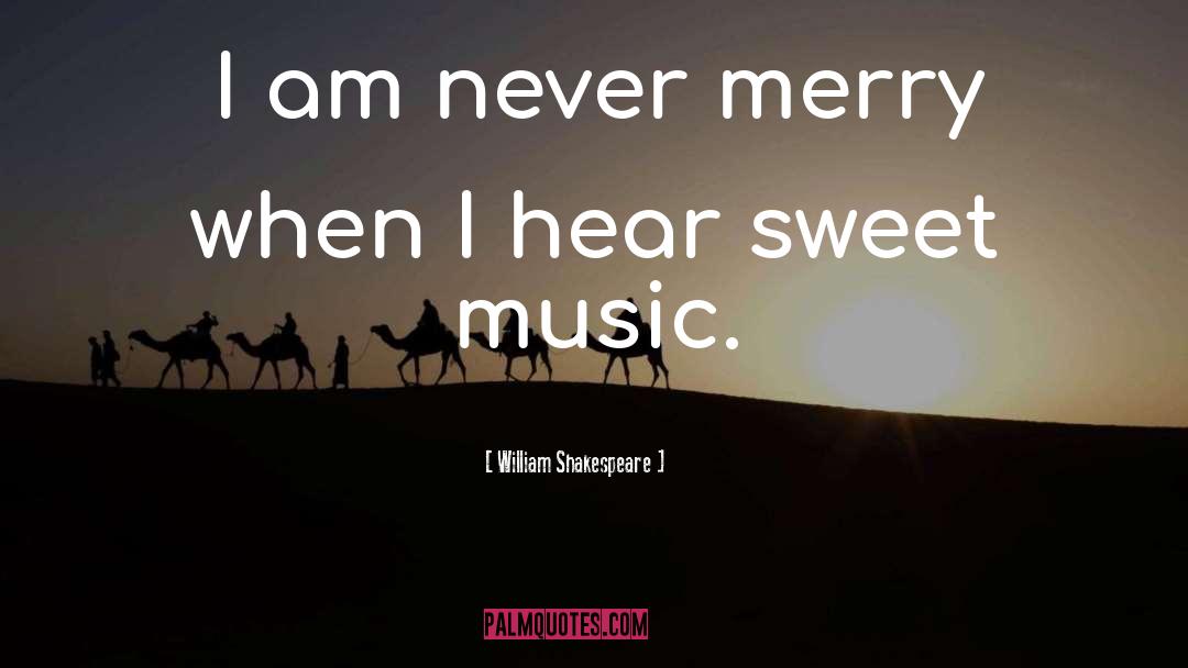 Music Producer quotes by William Shakespeare