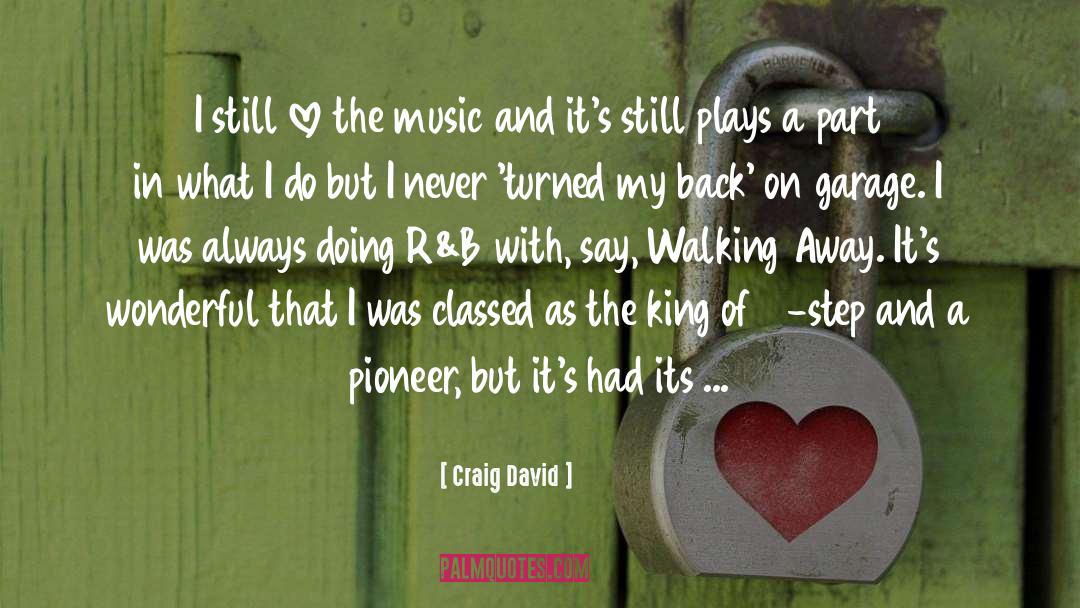 Music quotes by Craig David