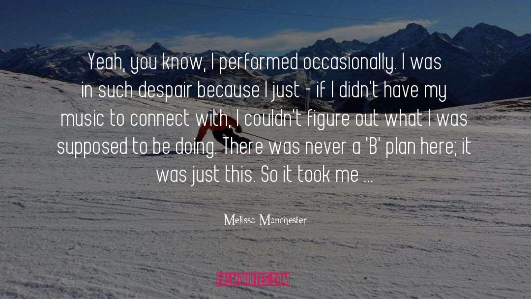 Music Records quotes by Melissa Manchester