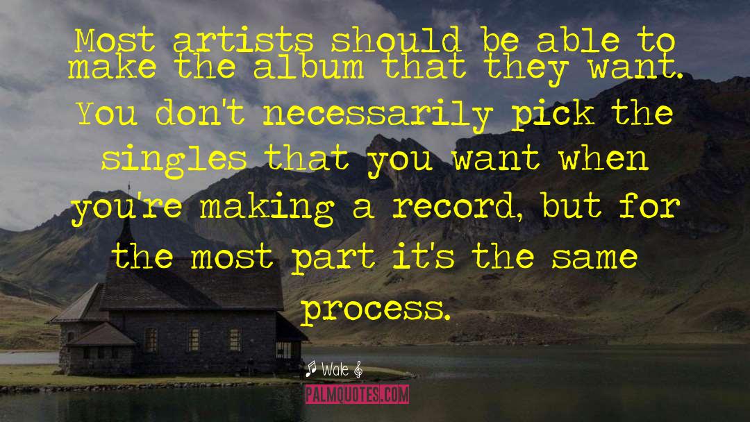 Music Records quotes by Wale