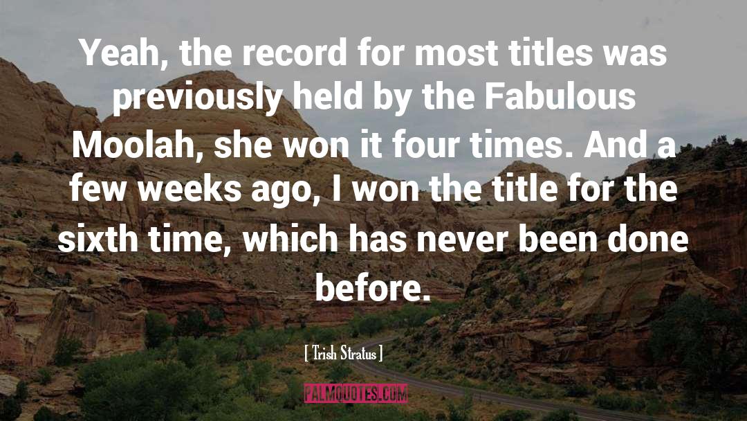 Music Records quotes by Trish Stratus