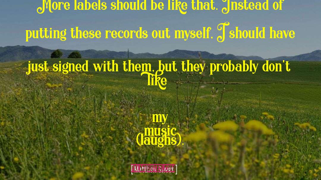 Music Records quotes by Matthew Sweet