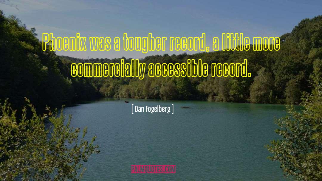 Music Records quotes by Dan Fogelberg