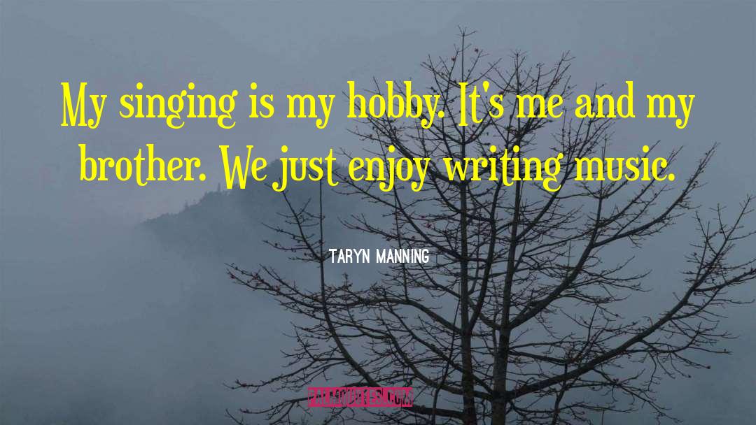 Music Religion quotes by Taryn Manning