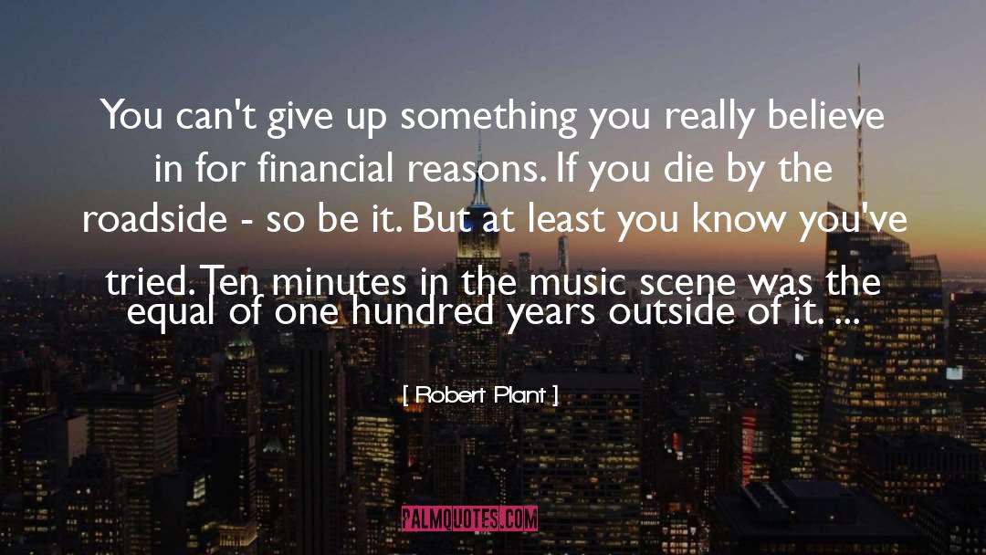 Music Scene quotes by Robert Plant