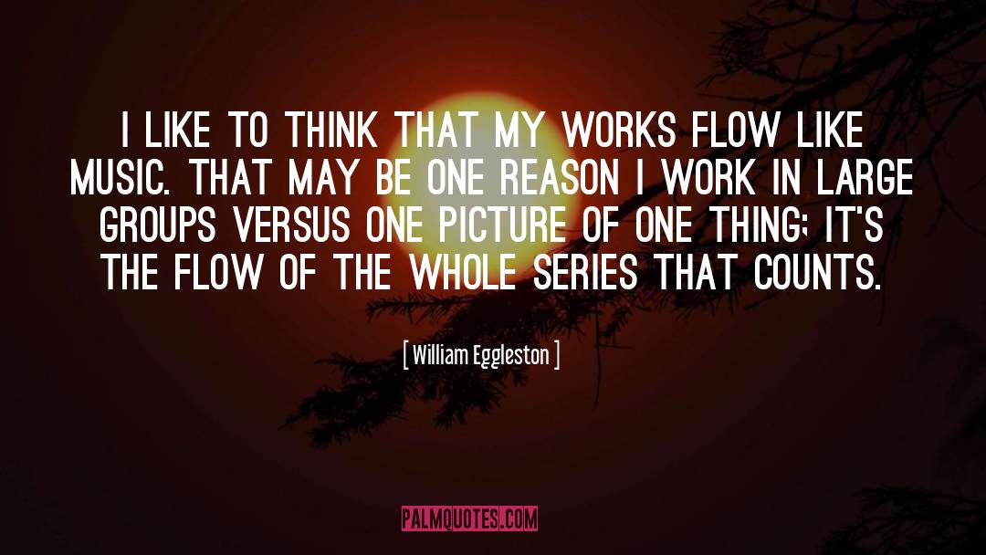 Music Scene quotes by William Eggleston