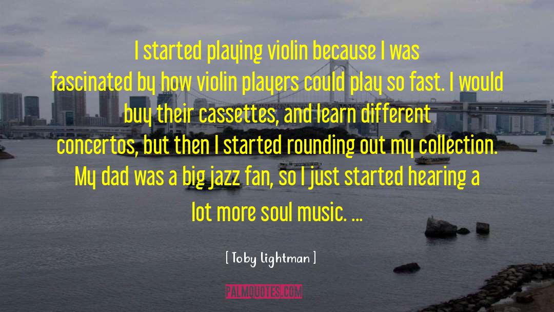 Music Soul quotes by Toby Lightman