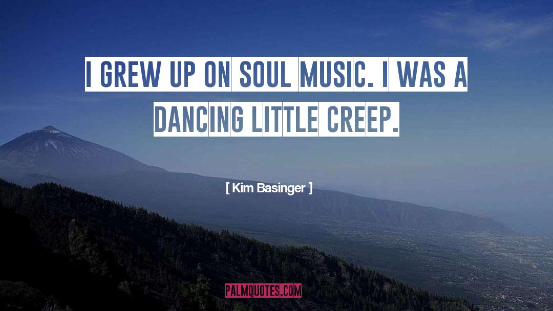 Music Soul quotes by Kim Basinger