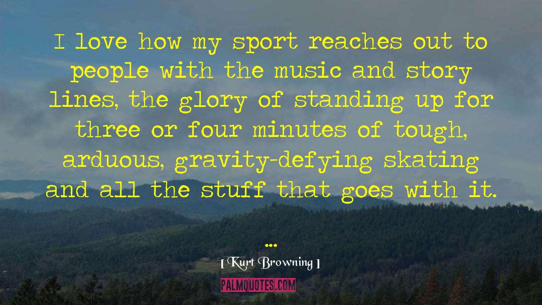 Music Sport quotes by Kurt Browning