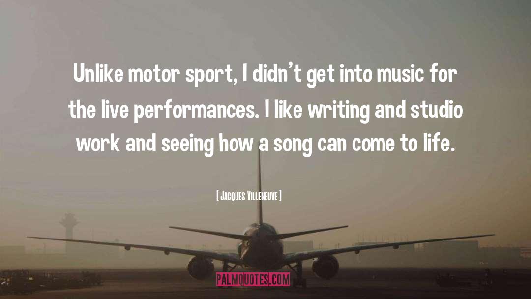 Music Sport quotes by Jacques Villeneuve