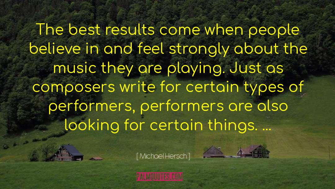 Music Story quotes by Michael Hersch