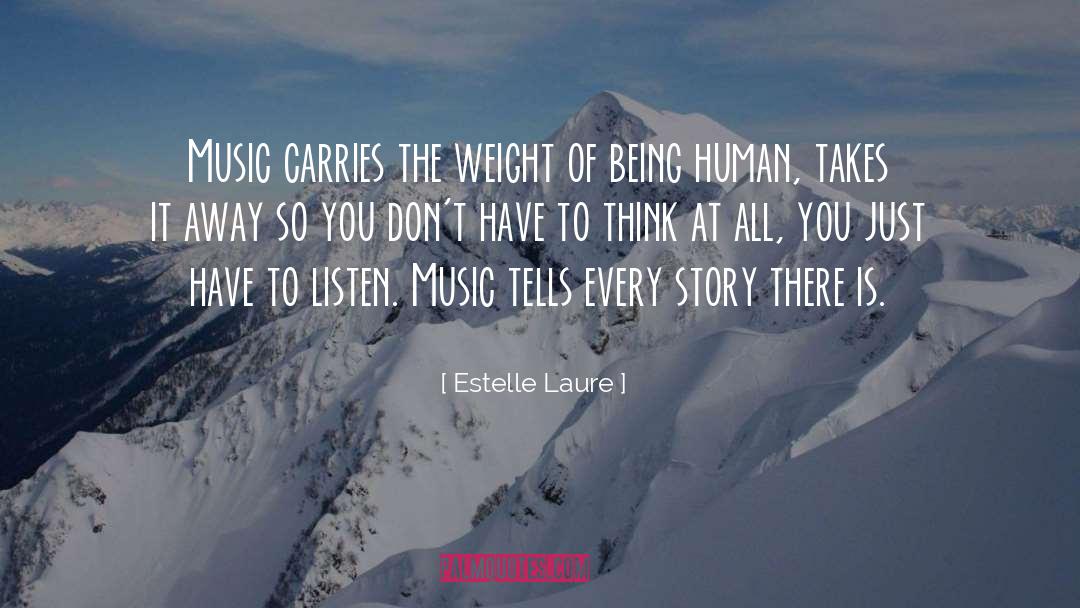 Music Story quotes by Estelle Laure