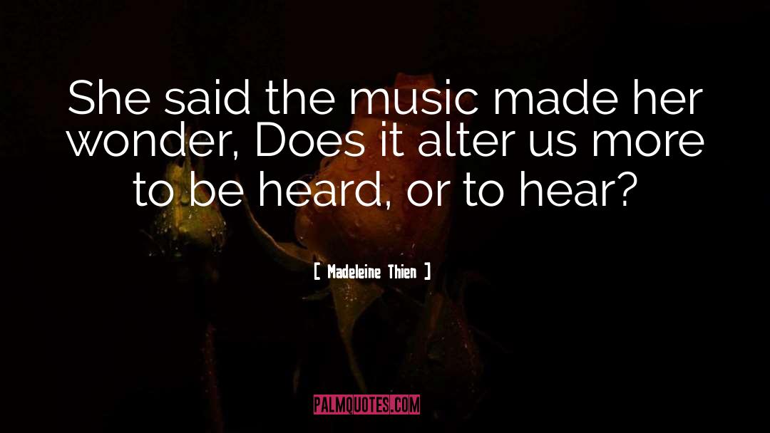 Music Story quotes by Madeleine Thien