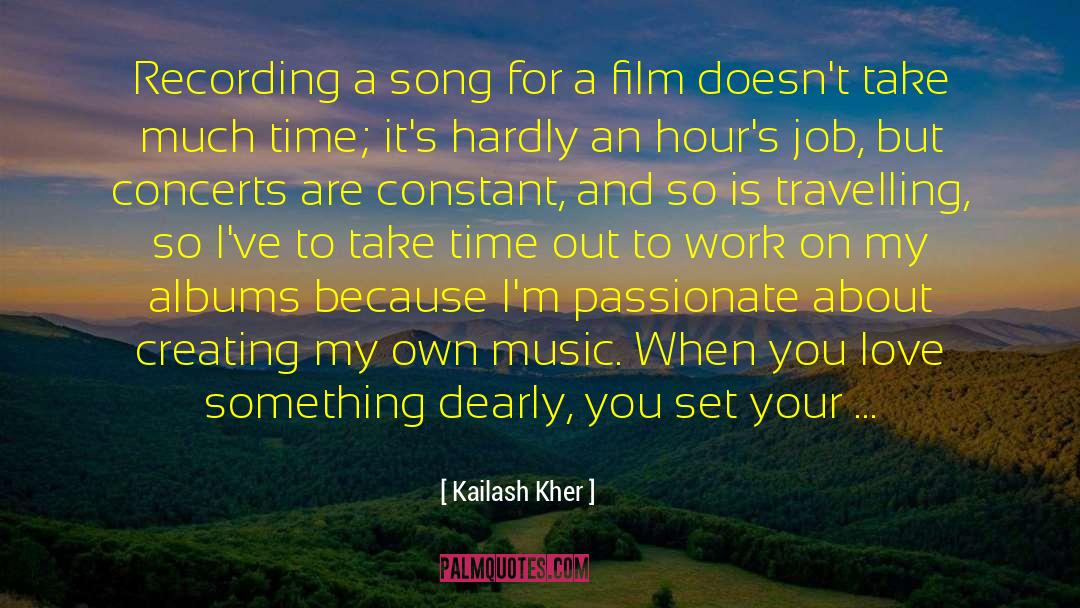 Music Videos quotes by Kailash Kher