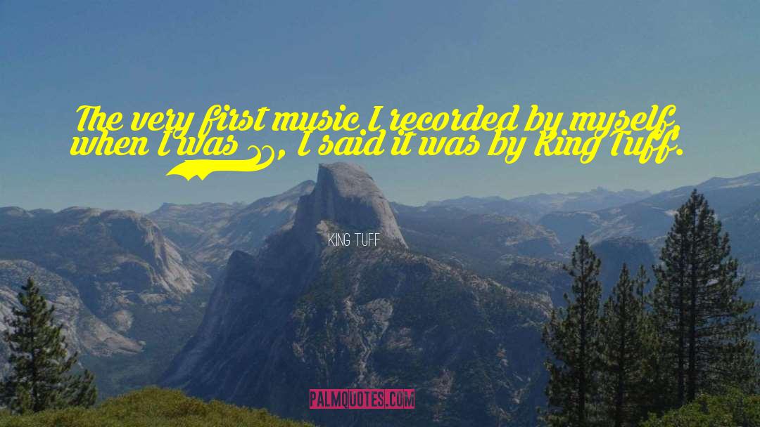 Music Videos quotes by King Tuff