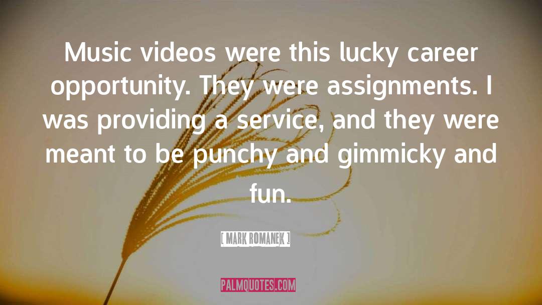 Music Videos quotes by Mark Romanek